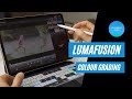 Lumafusion Color grading, How I do it.