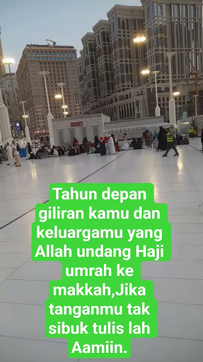 semoga Allah kabulkan Aamiin #shorts #makkahalmukarromah #madina