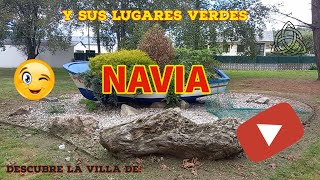 ASTURIAS, NAVIA Y SUS LUGARES VERDES, LUGARES BONITOS, NAVIA GREEN PLACES, BEAUTIFUL PLACES IN SPAIN