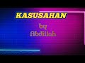 KASUSAHAN(karaoke version) #byAbdillah #tausuglovesong #haronbimboy