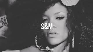 Rihanna - S&M (𝒔𝒍𝒐𝒘𝒆𝒅 𝒏 𝒓𝒆𝒗𝒆𝒓𝒃) #Requested