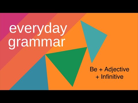 Learn be  adjective  infinitive