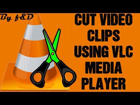 how-to-cut-/-trim-video-clips-using-vlc-media-player