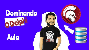 Dominando o Delphi Aula 3 - Criando formulários, Conhecendo o DevXpress e conectando BD com FireDAC