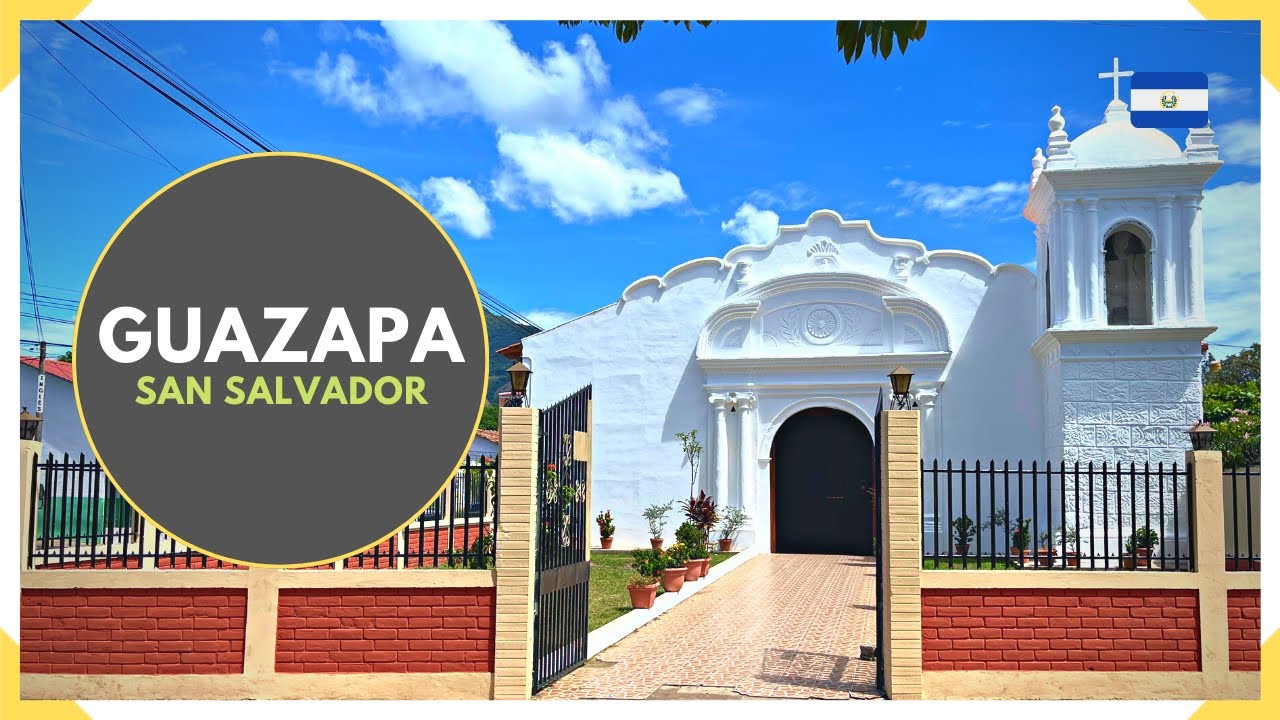 GUAZAPA es un pueblo vivo muy pintoresco de SAN SALVADOR - EL SALVADOR 2023