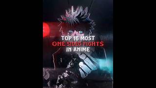 Top 16 Most One Sided Fights in Anime