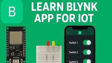 Create and Use Blynk App | Complete Beginner Tutorial | IoT with ESP32/ESP8266.