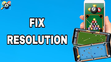 How To Fix And Solve Resolution On 8 Ball Pool App | Final Solution