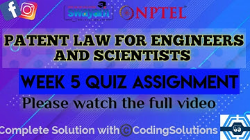 Patent Law For Engineers And Scientists Week 5 Quiz Answer Assignment Solution | NPTEL  SWAYAM 2022