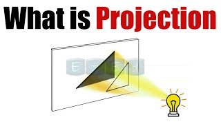 What is Projection ?