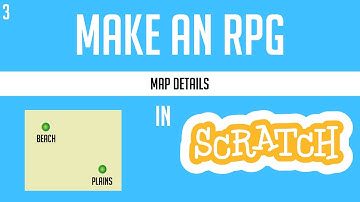 Scratch: How to make an RPG | Part 3 | Map Details