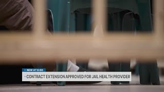 Contract extension approved for jail health provider