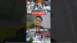หลังดู FA Cup final Chelsea 0-1 Man City | วัดกันที่จังหวะสุดท้าย #facup #winner #mancity