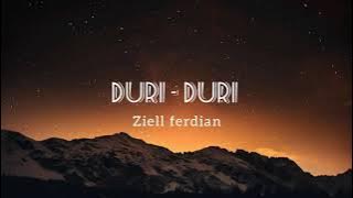 Duri duri yang kau tancapkan dihati ini || Ziell Ferdian - Duri duri (cover lirik)