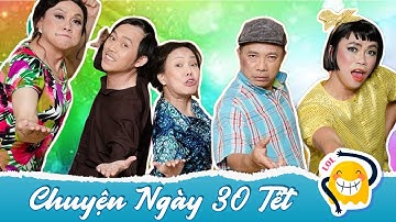 Cười bể bụng với hài kịch Hoài Linh, Chí Tài, Việt Hương, Hoài Tâm - Hài kịch Chuyện Ngày 30 Tết