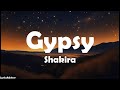 Shakira Gypsy Lyrics mp3