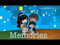 Memories/GLMV/gacha life
