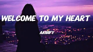 Welcome To My Heart - Akibify [new song 2026] | lyrics | lirik