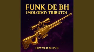 FUNK DE BH (MOLODOY TRIBUTO)