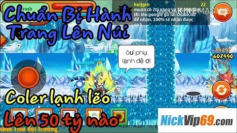 Ngọc Rồng Online: Dẫn Đệ Em Sc1 Csemon Lên Núi Úp 50 Tỷ Sức Mạnh Mua Găng Huỷ Diệt