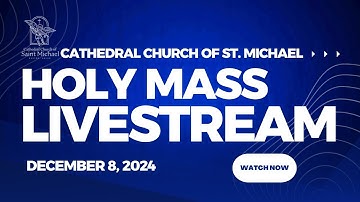 Second Sunday of Advent- December 8, 2024