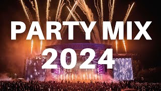 Party Mix 2024 - Best Remixes Mashups Of Popular Songs 2024 Dj Club Music Party Remix 2023