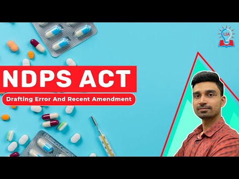 Drafting Error In NDPS Act || Know About NDPS (Amendment) Act || UPSC Exam || Legacy IAS