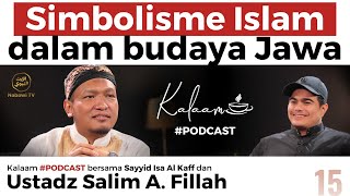 Kalaam Simbolisme Islam bersama Ustadz Salim A Fillah & Habib Isa Alkaff | #Podcast Nabawi TV