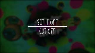 (한글 번역) 손절: Set It Off - Cut Off  ✂️