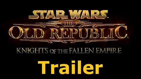 SWTOR - KOTFE Trailer