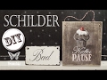 DIY : VINTAGE SCHILDER? LEICHT! | shabby chic | Holzschilder beschriften einfach