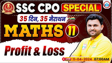 SSC CPO 2024 | SSC CPO Maths Class, SSC CPO Profit & Loss Class, SSC CPO Maths PYQs By Rahul Sir