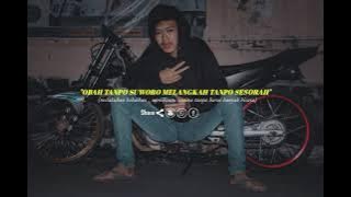 Story Wa - Obah tanpo suworo