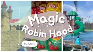 MAGIC ROBIN HOOD RESORT SPAIN | FAMILY OF 4 | ALL INCLUSIVE | FAMILY HOLIDAY | TOUR | FOAM PARTY
