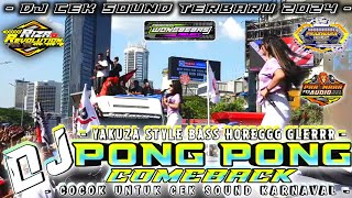 DJ PONG PONG COMEBACK Style YAKUZA 2024 | Riza Revolution ft Wong Bebas Project