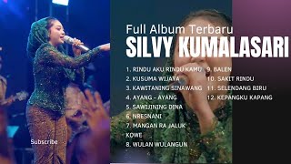 Rindu aku rindu kamu Silvy kumalasari kumpulan album terbaik