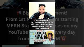 🚀 MERN Stack Live Classes from 1st November | Learn Full Stack Development Free | 8 PM Daily 🔥