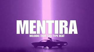 👑​ "MENTIRA" // Type Beat // Melodic Trap Sad // Prod.AKAFORY