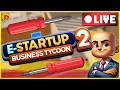 Ticaretin  dibini sıyırıcaz!  | E-Startup 2 (İstediğiniz Oyunları da oynayacaz!)