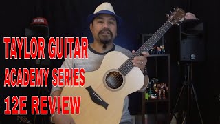 Taylor Guitar Academy Series 12E Review