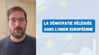 [HGGSP Première] La démocratie déléguée dans l'Union européenne
