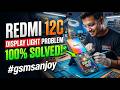 Redmi 12C Display Light Problem Solved #gsmsanjoy