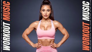 Workout Music 2025 💪 Fitness & Gym Motivation Mix 💪 Best Workout Songs & Training Music