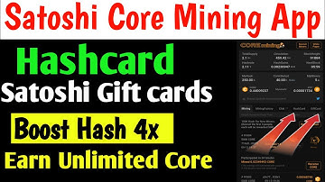 Core Mining Boost 4x ! How to core mining use Hashcard ! How to Use Satoshi Gift cards ! Core mining