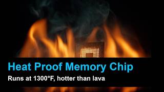 Heat‑Proof Memory Chip: Operating at 1300°F