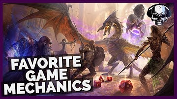 Five Of My Favorite Game Mechanics