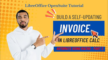 Build a Self-Updating LibreOffice Calc Invoice – Automate using Macro  (Part 2)