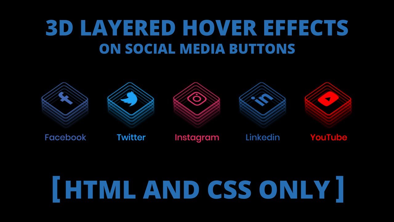 CSS3 - 3D Layered Hover Effect on Social Media Buttons 