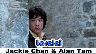 Jackie Chan & Alan Tam - Lorelei