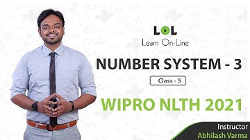 CLASS 5 | NUMBER SYSTEM PART - 4 | TSD BASICS| WIPRO NLTH - 2021 | ABHILASH VARMA